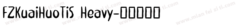 FZKuaiHuoTiS Heavy字体转换